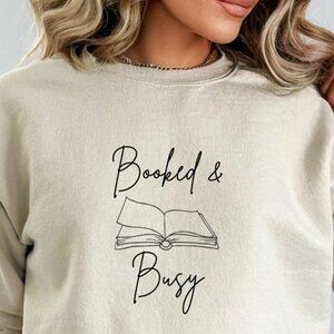 Booked & Busy Sweatshirt | Stylish & Comfortable for the Busy Go-Getter